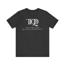 Load image into Gallery viewer, The Tortured Quilters Department Unisex Jersey Crew Neck Short Sleeve Tee