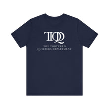 Load image into Gallery viewer, The Tortured Quilters Department Unisex Jersey Crew Neck Short Sleeve Tee