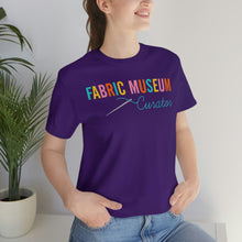 Load image into Gallery viewer, Fabric Museum Curator Unisex Jersey Short Sleeve Tee