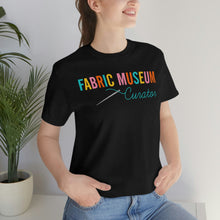 Load image into Gallery viewer, Fabric Museum Curator Unisex Jersey Short Sleeve Tee