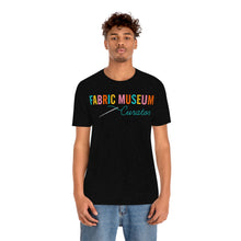Load image into Gallery viewer, Fabric Museum Curator Unisex Jersey Short Sleeve Tee