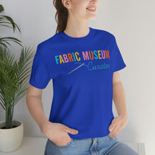 Load image into Gallery viewer, Fabric Museum Curator Unisex Jersey Short Sleeve Tee