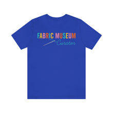 Load image into Gallery viewer, Fabric Museum Curator Unisex Jersey Short Sleeve Tee