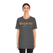 Load image into Gallery viewer, Fabric Museum Curator Unisex Jersey Short Sleeve Tee