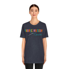 Load image into Gallery viewer, Fabric Museum Curator Unisex Jersey Short Sleeve Tee