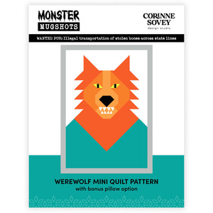 Monster Mugshots: Werewolf Mini Quilt Pattern with Bonus Pillow Option